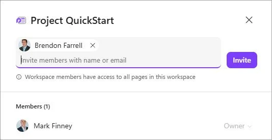 Project QuickStart invite dialog. Brendon Farrell in invite field. "Invite members with name or email" placeholder. "Invite" button.