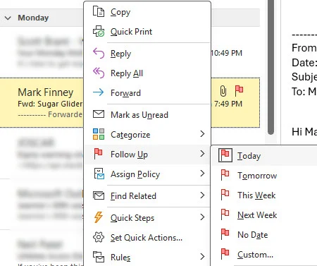 Outlook right-click menu: 'Follow Up' selected with sub-options Today, Tomorrow, This Week, Next Week, No Date, Custom.